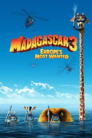 Madagascar 3: Europe's Most Wanted's poster