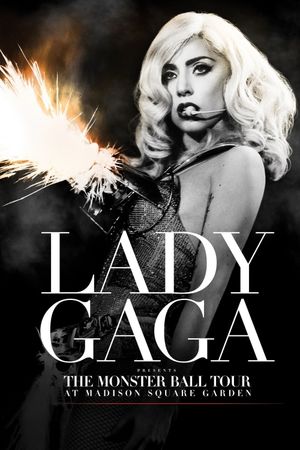 Lady Gaga Presents: The Monster Ball Tour at Madison Square Garden's poster