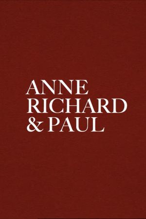 Anne, Richard and Paul's poster