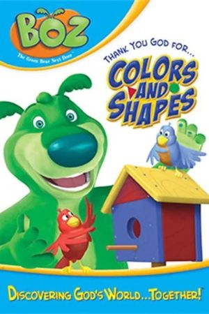 Boz: Thank You God for Colors and Shapes's poster