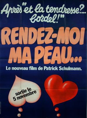 Rendez-moi ma peau...'s poster