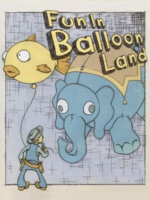 Fun in Balloon Land's poster image