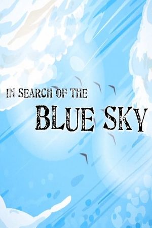 In Search of the Blue Sky's poster