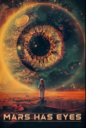 Mars Has Eyes's poster