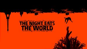 The Night Eats the World's poster