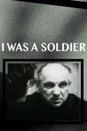 I Was a Soldier's poster