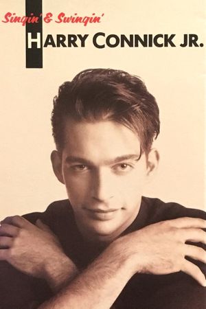 Harry Connick, Jr.: Singin' & Swingin''s poster