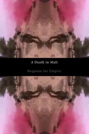 A Death in Mali - Requiem for Empire's poster