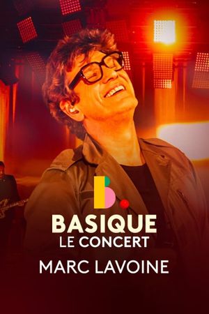 Marc Lavoine - Basique, le concert's poster