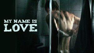 My Name Is Love's poster