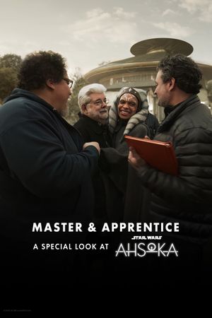 Master & Apprentice: A Special Look at Ahsoka's poster