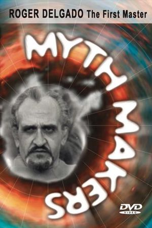 Myth Makers 37: Roger Delgado's poster