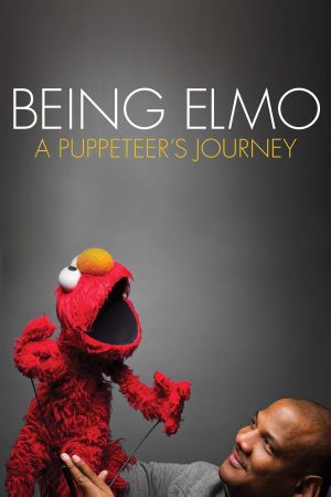 Being Elmo: A Puppeteer's Journey's poster
