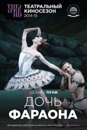 Bolshoi Ballet: The Pharaoh's Daughter's poster image