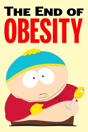 South Park: The End Of Obesity's poster