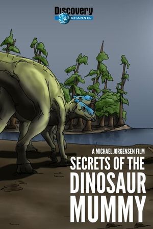 Secrets of the Dinosaur Mummy's poster