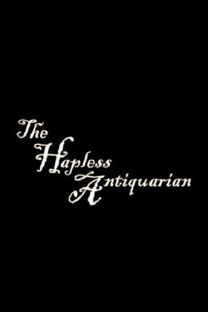 The Hapless Antiquarian's poster