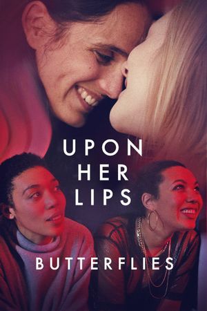 Upon Her Lips: Butterflies's poster image