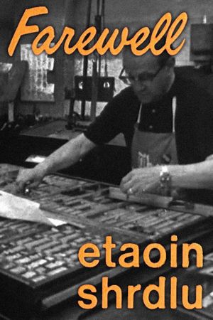 Farewell, Etaoin Shrdlu's poster