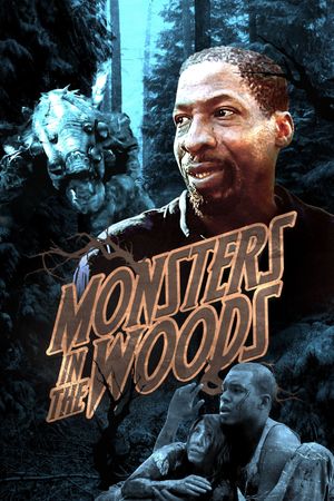 Monsters in the Woods's poster
