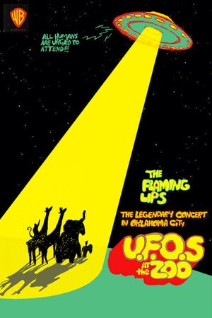 The Flaming Lips: U.F.O's At The Zoo's poster image