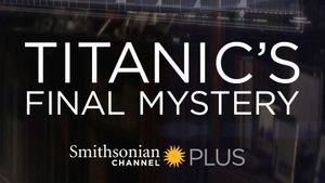 Titanic's Final Mystery's poster