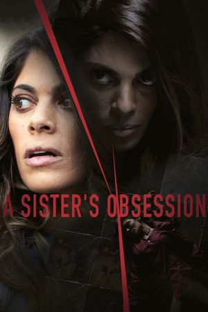 A Sister's Obsession's poster