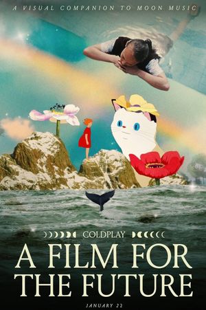 Coldplay: A Film for the Future's poster