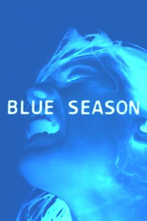 Blue Season's poster