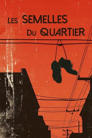 Les Semelles du quartier's poster
