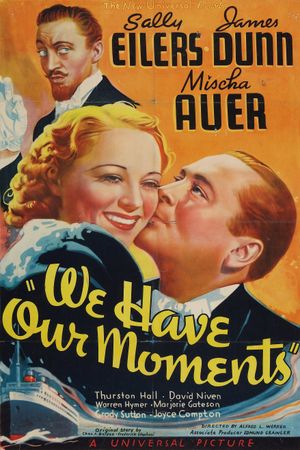 We Have Our Moments's poster