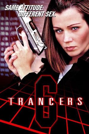 Trancers 6: Life After Deth's poster