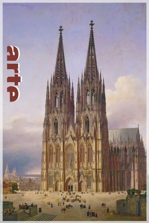 Der Kölner Dom - Die französische Kathedrale am Rhein's poster