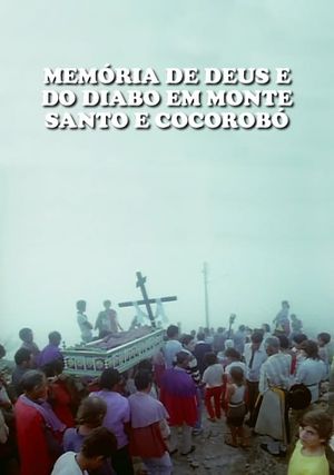 Memória de Deus e do Diabo em Monte Santo e Cocorobó's poster image