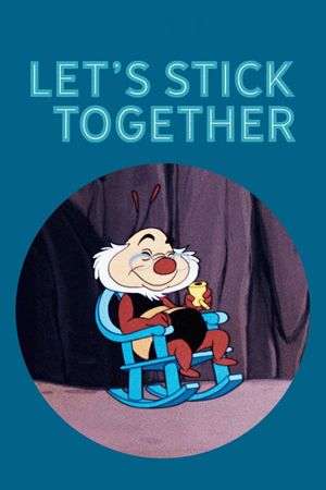 Let's Stick Together's poster