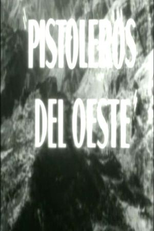 Pistoleros del oeste's poster