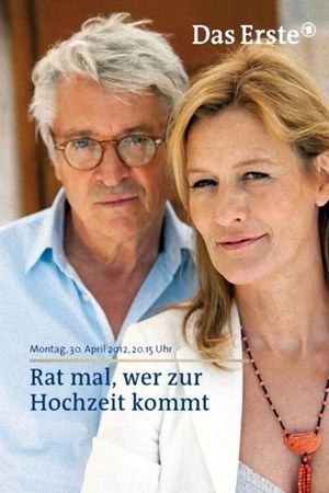 Rat mal, wer zur Hochzeit kommt's poster