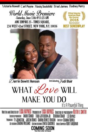 What Love Will Make You Do's poster