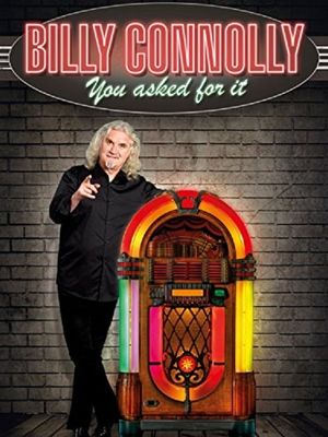 Billy Connolly: You Asked for It's poster