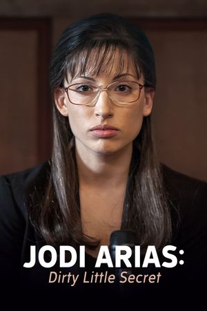 Jodi Arias: Dirty Little Secret's poster