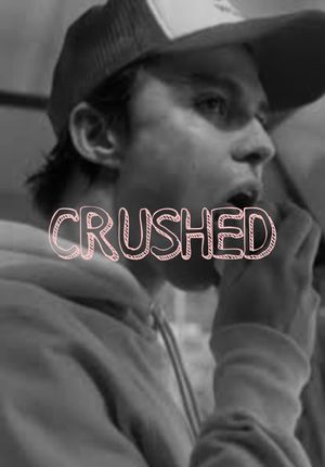 Crushed's poster