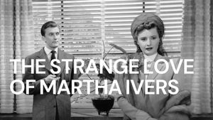 The Strange Love of Martha Ivers's poster