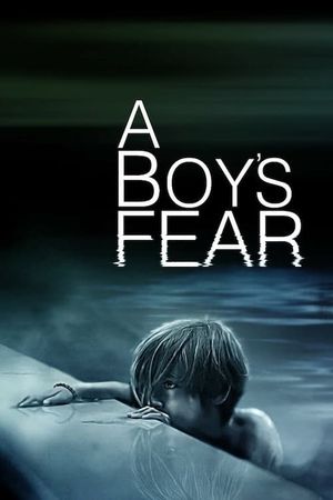 A Boy’s Fear's poster image
