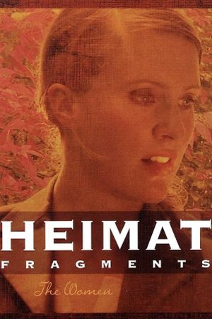 Heimat Fragments: The Women's poster