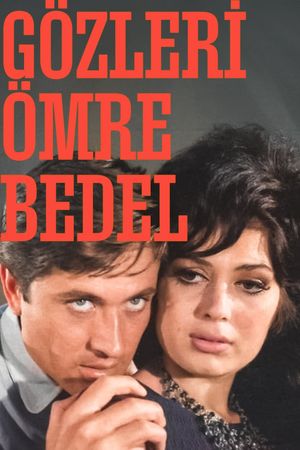 Gözleri Ömre Bedel's poster