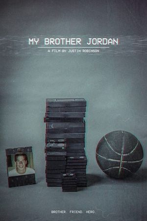 My Brother Jordan's poster