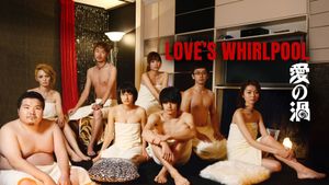 Love's Whirlpool's poster