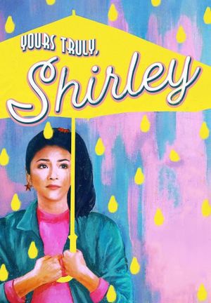 Yours Truly, Shirley's poster