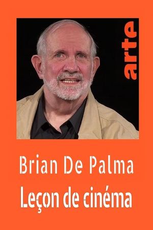 Brian De Palma par Brian De Palma Leçon de cinéma's poster