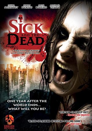 Sick and the Dead's poster